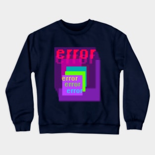 Error Crewneck Sweatshirt